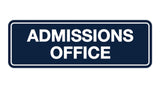 Signs ByLITA Standard Admissions Office Sign