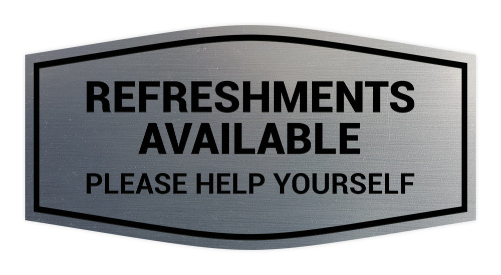 Fancy Refreshments Available Please Help Yourself Wall or Door Sign
