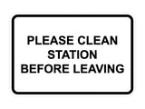 Classic Framed Please Clean Station Before Leaving Wall or Door Sign