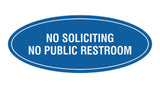 Signs ByLITA Oval No Soliciting No Public Restroom Sign
