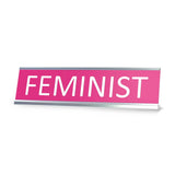 Feminist Novelty Desk Sign