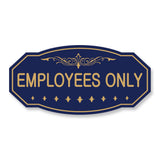 Employees Only Victorian Sign