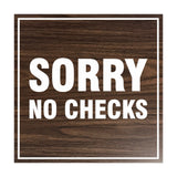 Signs ByLITA Square Sorry No Checks Sign with Adhesive Tape, Mounts On Any Surface, Weather Resistant, Indoor/Outdoor Use