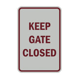 Portrait Round Keep Gate Closed Sign