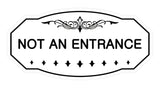 Victorian Not An Entrance Sign