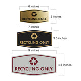 Fancy Recycling Only Wall or Door Sign