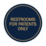 Signs ByLITA Circle Restrooms For Patients Only Sign