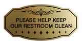 Victorian Please Help Keep Our Restroom Clean Sign