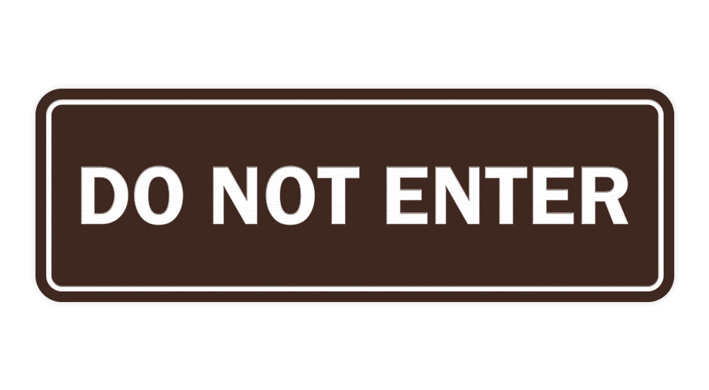 Signs ByLITA Standard Do Not Enter Sign