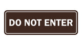 Signs ByLITA Standard Do Not Enter Sign