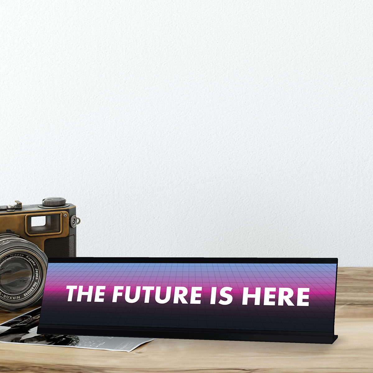 The Future is Here, Designer Series Desk Sign, Novelty Nameplate (2 x 8")