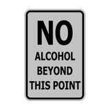 Portrait Round No Alcohol Beyond This Point Sign