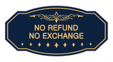 Victorian No Refund No Exchange Sign