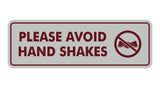 Signs ByLITA Standard Please Avoid Hand Shakes Sign