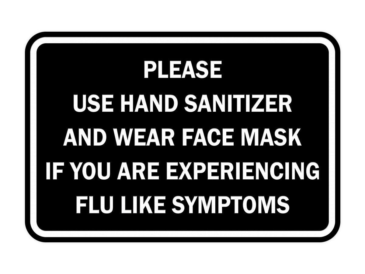 Classic Framed Please Use Hand Sanitizer and Wear Face Mask Sign