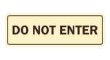 Signs ByLITA Standard Do Not Enter Sign