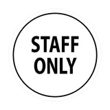 Signs ByLITA Circle Staff Only Sign