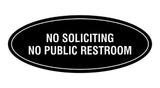 Signs ByLITA Oval No Soliciting No Public Restroom Sign