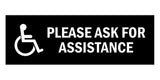Signs ByLITA Basic Wheelchair Please Ask For Assistance Sign with Adhesive Tape, Mounts On Any Surface, Weather Resistant, Indoor/Outdoor Use
