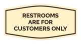 Signs ByLITA Fancy Restrooms are for Customers Only Sign
