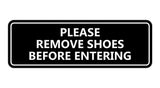 Signs ByLITA Standard Please Remove Shoes Before Entering Sign