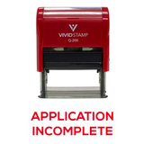 Application Incomplete Self Inking Rubber Stamp