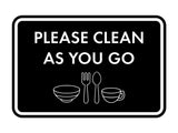 Classic Framed Please Clean As You Go Wall or Door Sign