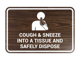 Classic Framed Cough & Sneeze Into A Tissue And Safely Dispose Sign