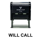 WILL CALL Self Inking Rubber Stamp