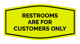 Signs ByLITA Fancy Restrooms are for Customers Only Sign