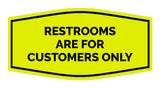 Signs ByLITA Fancy Restrooms are for Customers Only Sign