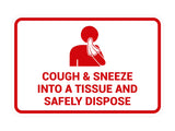 Classic Framed Cough & Sneeze Into A Tissue And Safely Dispose Sign