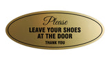 Signs ByLITA Oval Please leave your shoes at the door thank you Sign