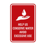 Portrait Round Help Us Conserve Water Avoid Excessive Use Sign