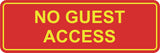 Signs ByLITA Standard No Guest Access Sign