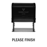 Please Finish Teacher Self Inking Rubber Stamp