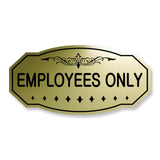 Employees Only Victorian Sign