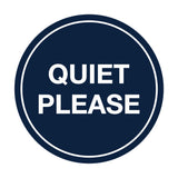 Signs ByLITA Circle Quiet Please Sign