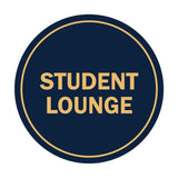 Signs ByLITA Circle Student Lounge Sign
