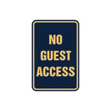 Portrait Round No Guest Access Sign