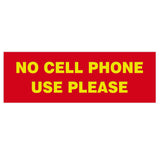 Basic NO CELL PHONE USE PLEASE Sign