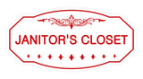 White / Red Victorian Janitor's Closet Sign