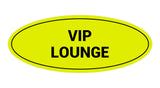 Signs ByLITA Oval VIP Lounge Sign