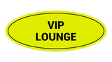 Signs ByLITA Oval VIP Lounge Sign