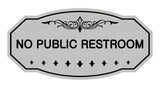 Victorian No Public Restroom Signs