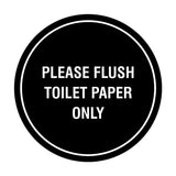 Circle Please Flush Toilet Paper Only Wall or Door Sign