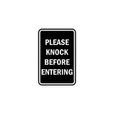 Portrait Round Please Knock Before Entering Sign