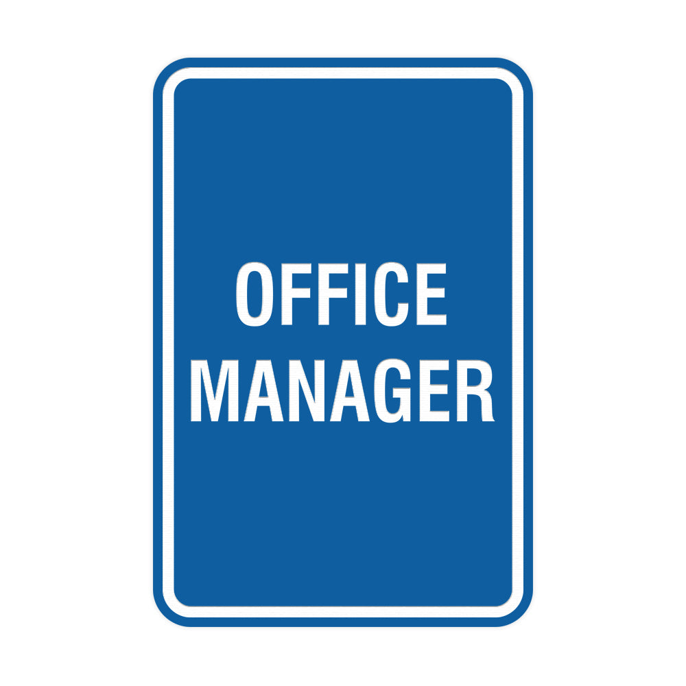 Portrait Round Office Manager Sign – Pacific Sign and Stamp