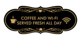 Designer Coffee and Wi-Fi Served Fresh All Day Wall or Door Sign