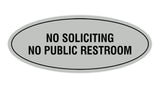 Signs ByLITA Oval No Soliciting No Public Restroom Sign